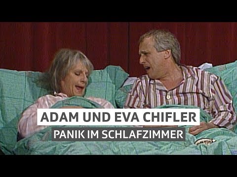 Adam und Eva Chifler – Panik im Schlafzimmer