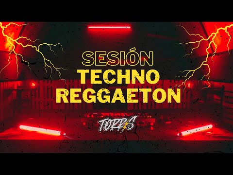 SESIÓN TECHNO-REGGAETON TORRES DJ ⚡