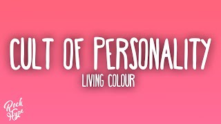 Living Colour - Cult of Personality