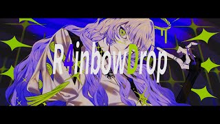R4inbowDrop - 人類派 feat.鳴花ヒメ