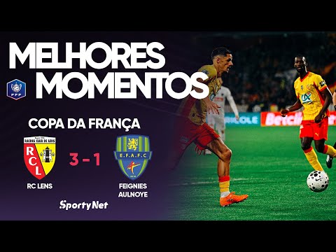 Lens confirma o favoritismo e avança! - Lens 3 x 1 Feignies-Aulnoye - Copa da França
