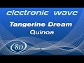 Tangerine Dream - Quinoa. 8D cover. Series Electronic Wave - No.97