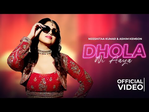 Dhola Ni Aaya — watch video