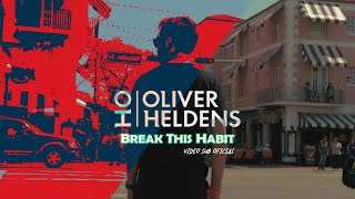 Oliver Heldens - Break This Habit (Sub Español) feat. Kiko Bun