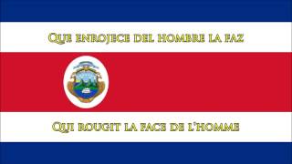 Hymne national du Costa-Rica (ES/FR paroles) - Anthem of Costa Rica