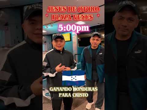 HONDURAS 🇭🇳 JESÚS DE OTORO #jesucristo #iglesiacristiana #honduras