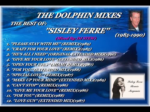 THE DOLPHIN MIXES - THE BEST OF: - ''SISLEY FERRE''