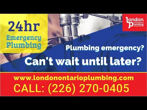 London Ontario Plumbing (226) 270-0405 - 24 Hour Emergency Plumbing Services - Best Plumber Near Me 
