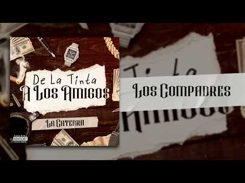 LOS COMPADRES - GRUPO LA CÁTEDRA (EN VIVO)