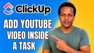 HOW TO ADD YOUTUBE VIDEO INSIDE A TASK ON CLICKUP