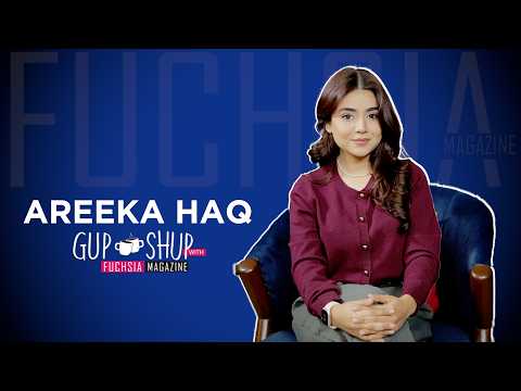 Areeka Haq AKA Daneen From Kafeel | Gup Shup With FUCHSIA