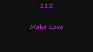 112 - make love