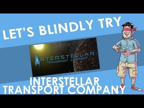 Let's Blindly Try - Interstellar Transport Company