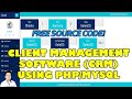 Client Management System Software using PHP/MySQL | Free Source Code Download