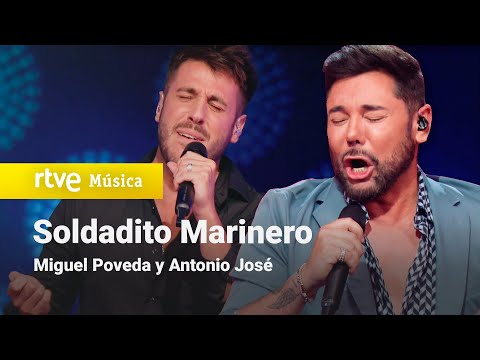 Miguel Poveda y Antonio José - "Soldadito Marinero" | Dúos increíbles