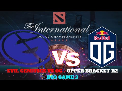 OG VS EVIL GENIUSES - BO3 GAME 3 (UPPER BRACKET R2)