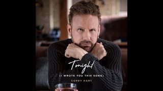 Corey Hart - Tonight (I Wrote You This Song) - Official Audio