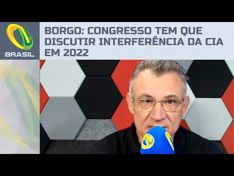 Eduardo Borgo: Congresso tem que discutir interferência da CIA em 2022