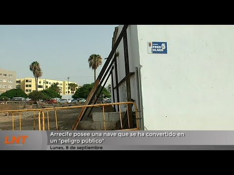 Arrecife posee una nave que se ha convertido en un "peligro público"