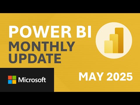 Power BI May 2025 Feature Summary | Microsoft Power BI Blog | Microsoft Power BI
