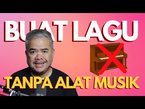 Cara Mudah Menulis Lagu Tanpa Main Alat Musik Semua Pasti Bisa