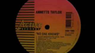 Annette Taylor - No One Knows (John's Stomp Dub)