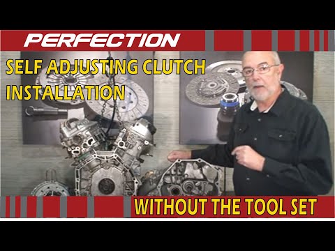 Self Adjusting Clutch Installation Without the Self Adjusting Clutch Tool Set