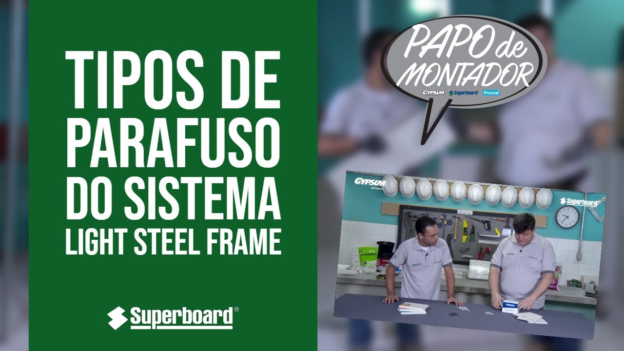 Tipos de Parafuso do Sistema Light Steel Frame - Dica #32