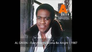 Al Green - Everything&#39;s Gonna Be Alright