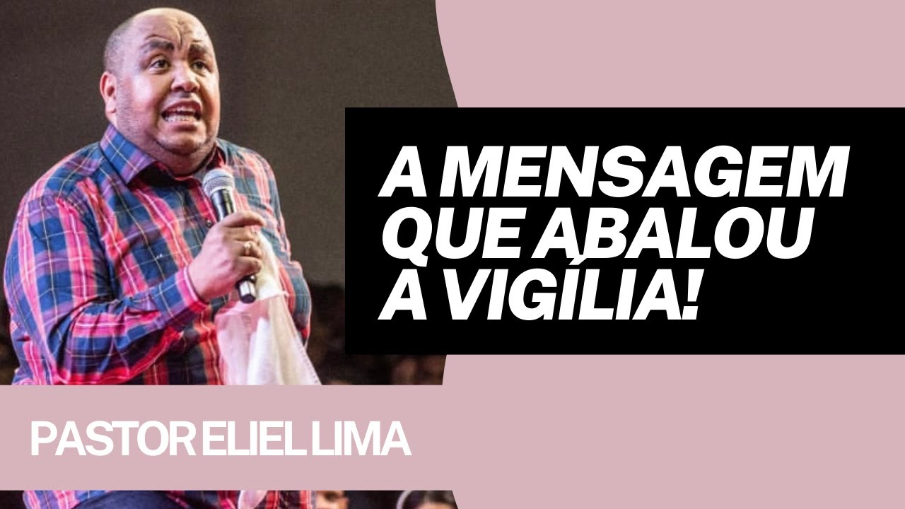 ELE SE SOLTOU - MUITO FORTE - Pastor Eliel na Vigília UNÇAÕ SEM LIMITES