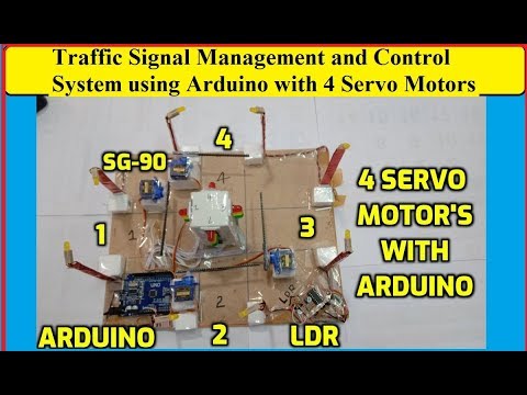 Traffic Signal Management and Control System using Arduino with 4 servo ...