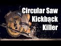 Circular Saw Kickback Killer