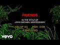 John Michael Montgomery - Friends (Karaoke)