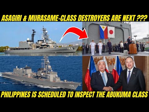 Asagiri & Murasame-Class Destroyers are Next? Philippines is scheduled to inspect the Abukuma Class