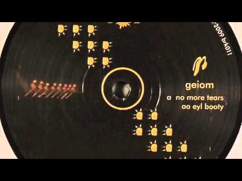 Geiom - No More Tears
