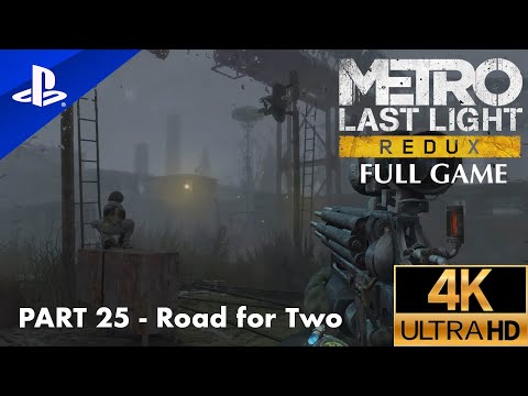 🚇 Metro: Last Light Walkthrough - Part 25 - "Road for Two"