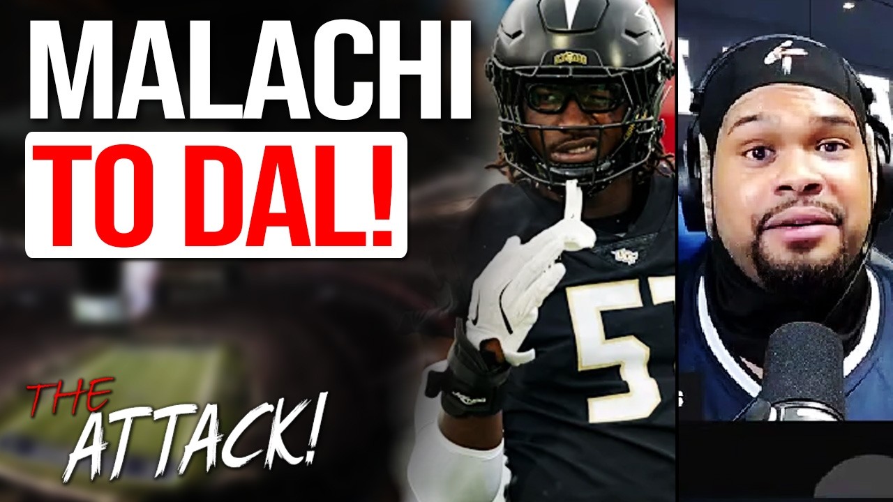 Attack! on Cowboys INSTANT REACTION to Dallas Cowboys Picking UCF EDGE Malachi Lawrence!