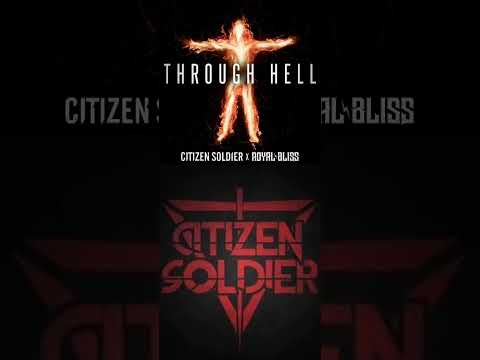 Citizen soldeir x Royal Bliss-Through Hell