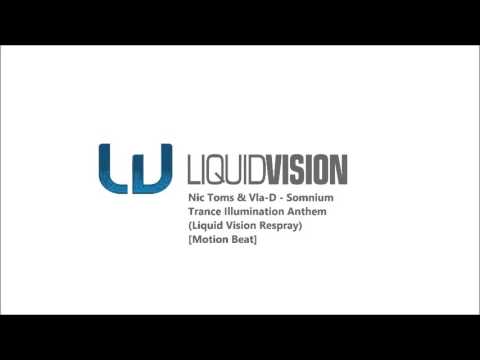 Nic Toms & Vla-D - Somnium (Liquid Vision Respray)