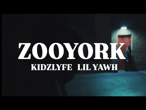 KIDZLYFE + LIL YAWH = ZOOYORK (OFFICAL MUSIC VIDEO) [SHOT BY WOCKMP4] *#IUSEDTOHAVENOTHIN OUT NOW!!*