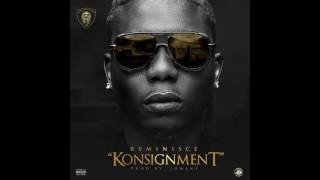 Reminisce - Konsignment (Prod. By Jomane)