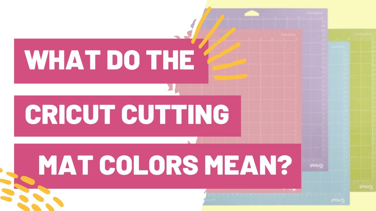 What Do The Cricut Cutting Mat Colors Mean? + When To Use Them Makers