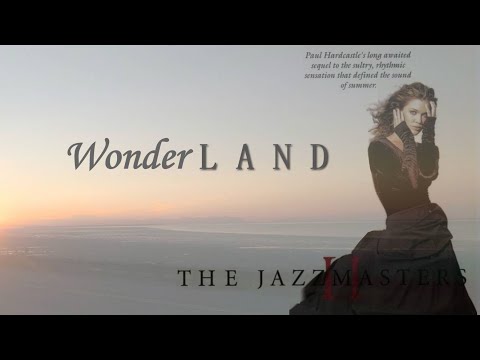 Paul Hardcastle - Wonderland (The Jazzmasters II)