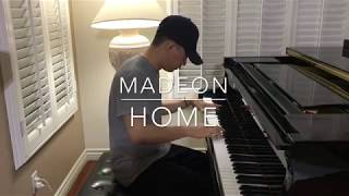 Madeon - Home (Piano Cover!)
