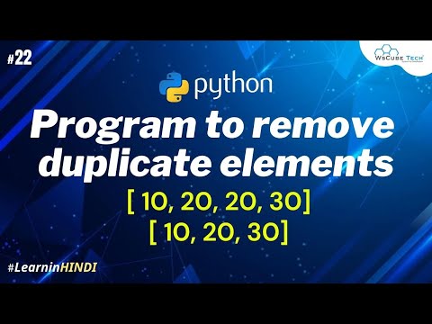 Python Program to Remove Duplicate Elements from a List Hindi 22