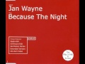 Jan Wayne Because The Night