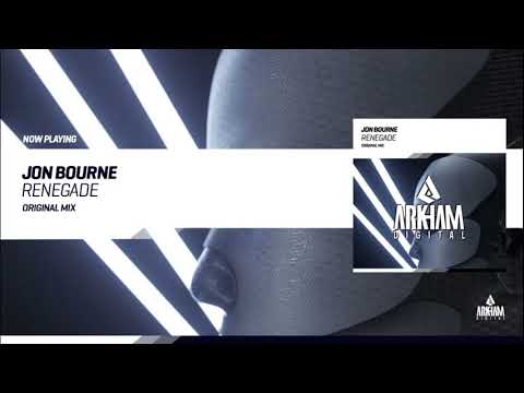 Jon Bourne - Renegade [Progressive Trance]