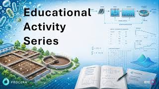 This activity teaches hydraulic retention time in activated sludge systems