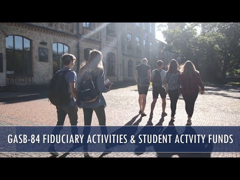Recorded Webinar: GASB Statement No. 84, Fiduciary Activities and Student Activity Funds