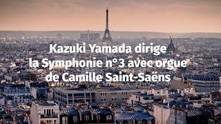 Download lagu Kazuki Yamada dirige la 3ème Symphonie de Saint-Saëns, Orchestre Philharmonique de Radio France mp3